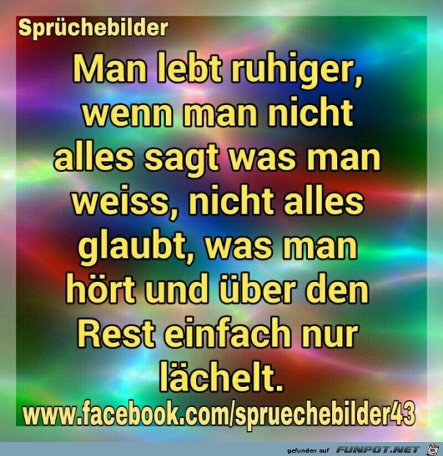 Man lebt ruhiger