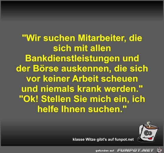 Wir suchen Mitarbeiter Wir suchen Mitarbeiter