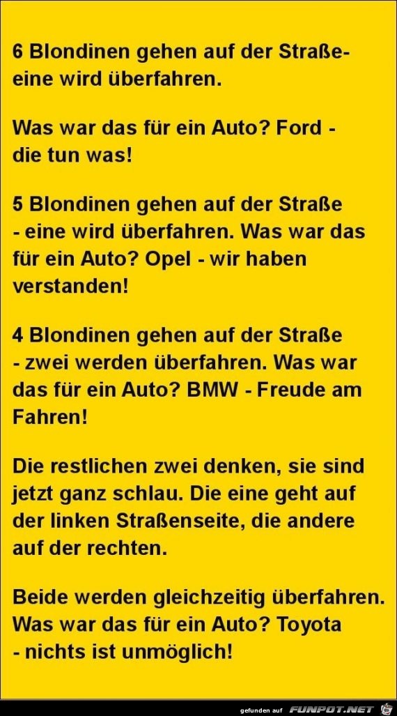 6 Blondinen gehen auf der Strasse,....... 6 Blondinen gehen auf der Strasse,.......