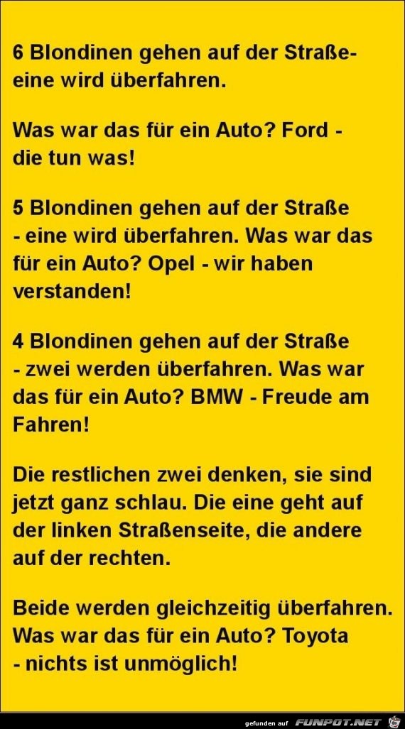 6 Blondinen gehen auf der Strasse,.......