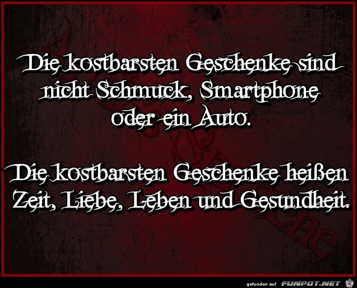 Die kostbarsten Geschenke Die kostbarsten Geschenke