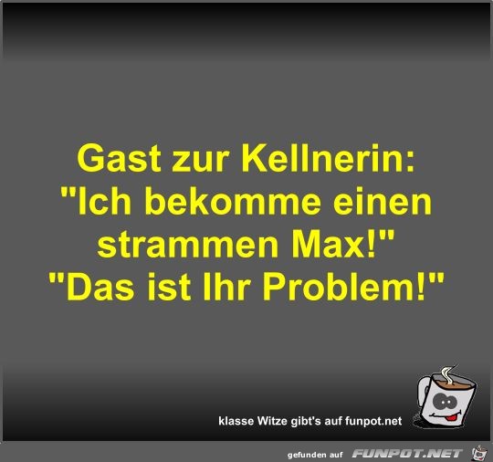 Gast zur Kellnerin Gast zur Kellnerin