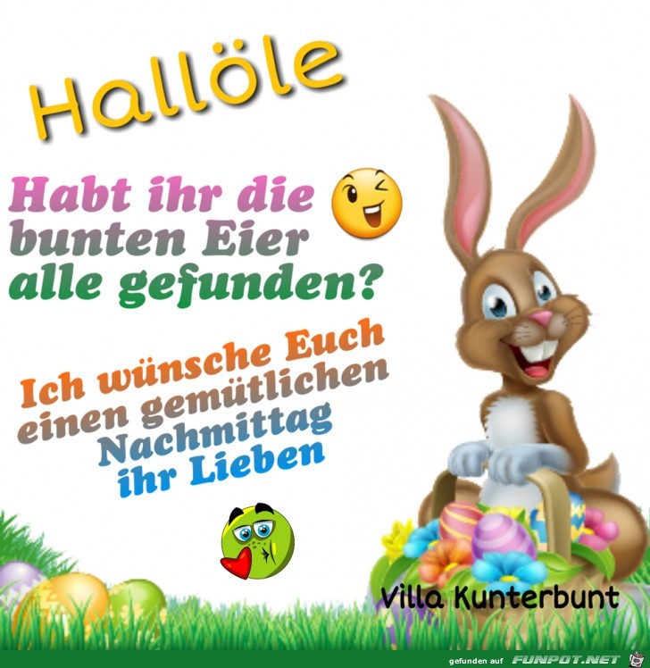 Habt die bunten Eier alle gefunden Habt die bunten Eier alle gefunden
