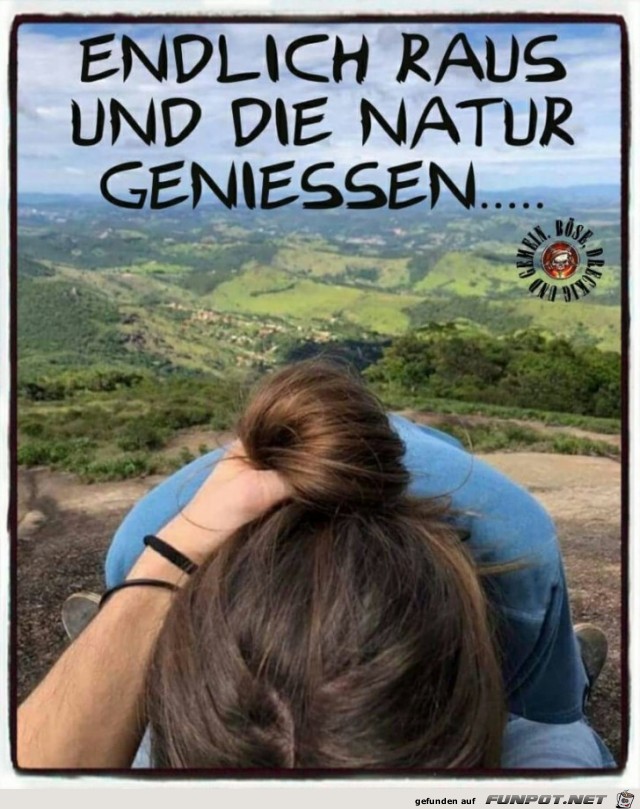 Endlich raus Endlich raus