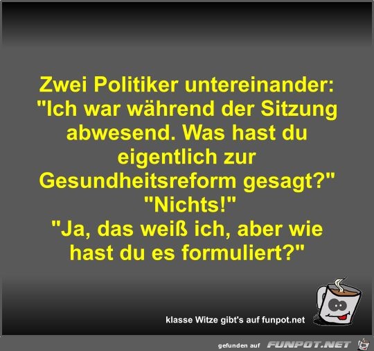 Zwei Politiker untereinander Zwei Politiker untereinander