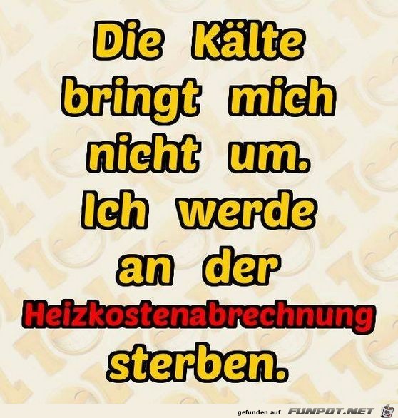 die Kälte bringt mich nicht um die Kälte bringt mich nicht um