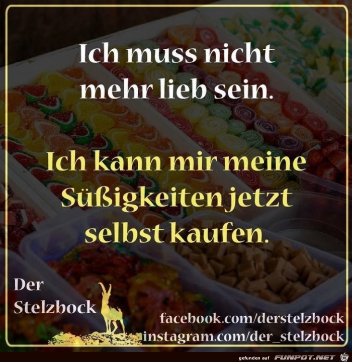 Ich muß nicht mehr lieb sein Ich muß nicht mehr lieb sein