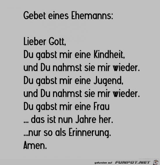 Gebet eines Ehemannes:....