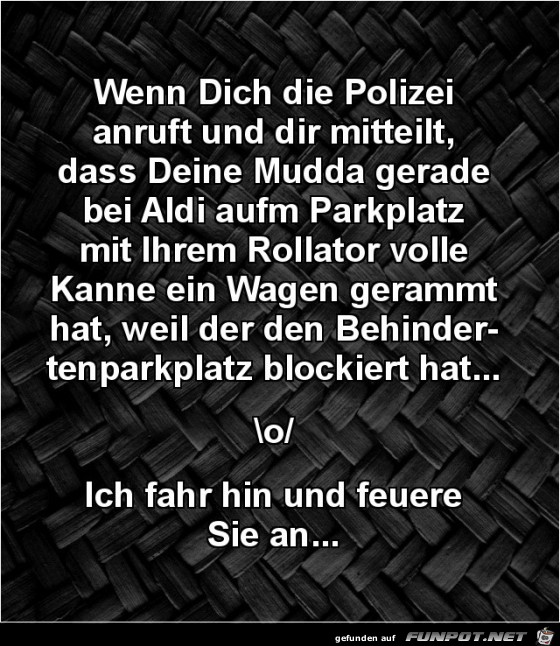 wenn dich die Polizei anruft.... wenn dich die Polizei anruft....