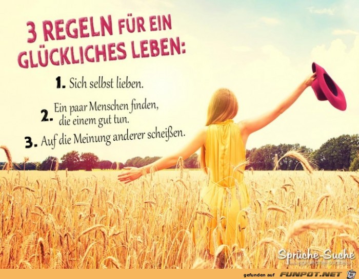 3-regeln-fuer-ein-glueckliches-leben.... 3-regeln-fuer-ein-glueckliches-leben....