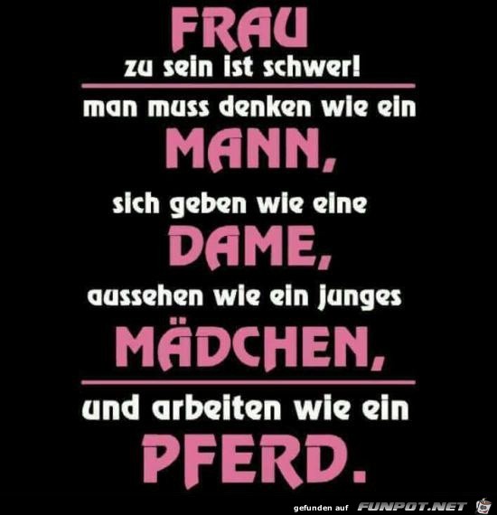 Frau sein ist schwer Frau sein ist schwer
