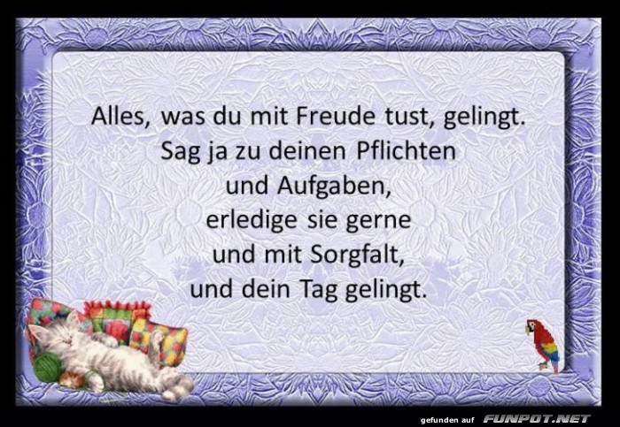 Alles was du mit Freude Alles was du mit Freude