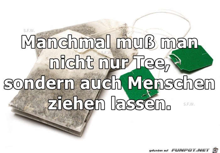 Manchmal mu ss man nicht