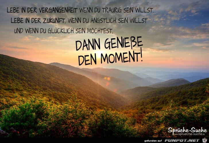 geniesse-den-moment.....