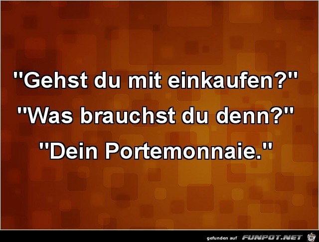 Gehst Du mit... Gehst Du mit...