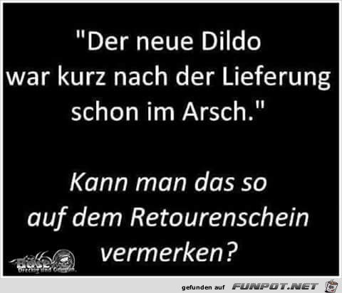 der neue Dildo der neue Dildo