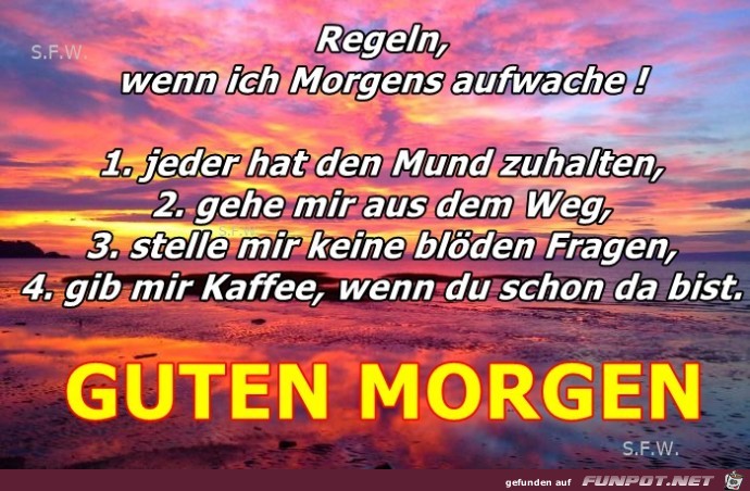 Regeln wenn ich Morgens aufwache Regeln wenn ich Morgens aufwache