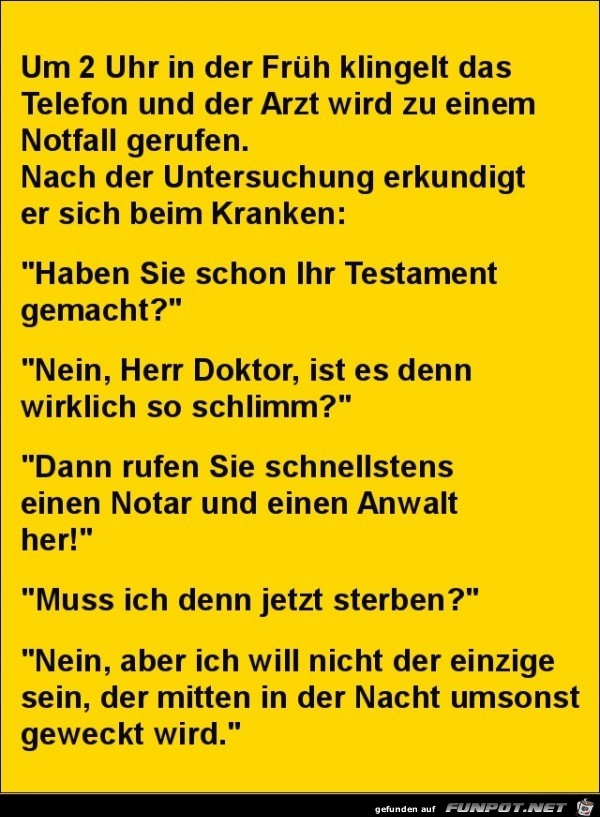 um 2 Uhr in der Früh klingelt da Telefon,... um 2 Uhr in der Früh klingelt da Telefon,...
