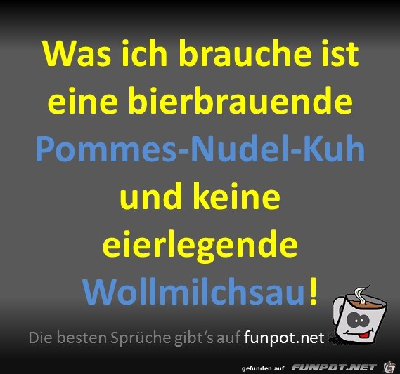 Was ich brauche