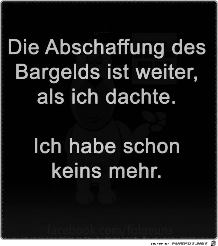 Die Abschaffung des Bargelds...