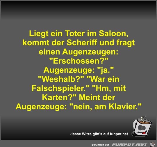 Liegt ein Toter im Saloon