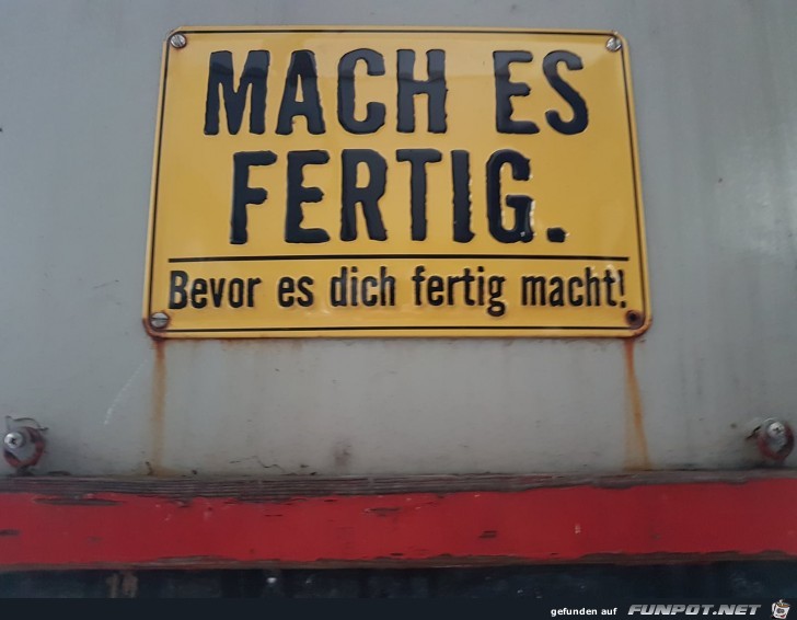 Mach es fertig Mach es fertig