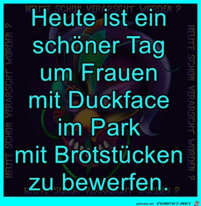 Heute ist ein schöner Tag Heute ist ein schöner Tag