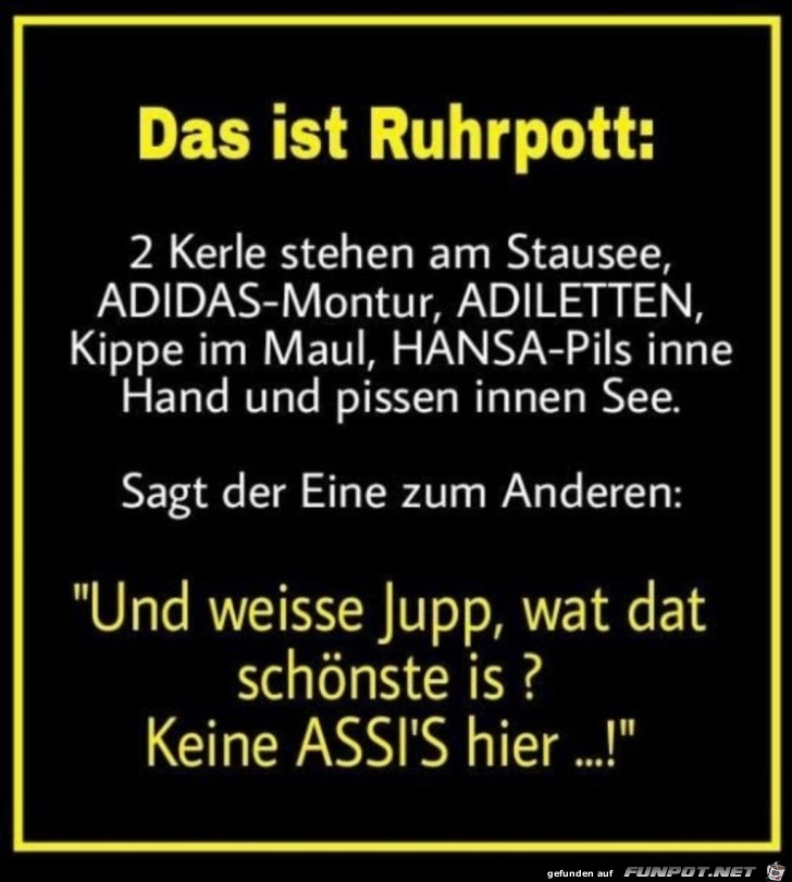 das ist Ruhrpott das ist Ruhrpott