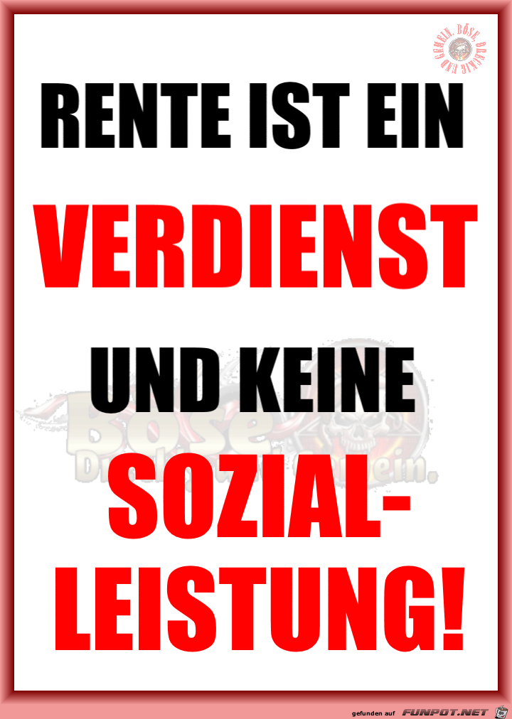 Rente ist ein Verdienst