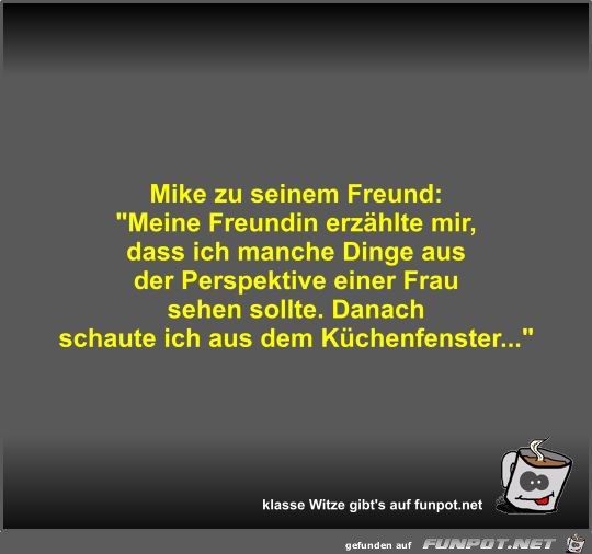 Mike zu seinem Freund