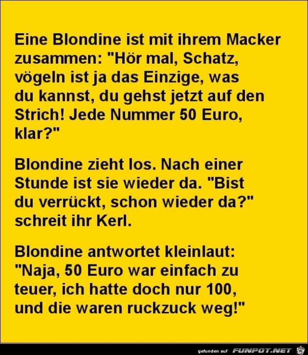 eine Blondine und ihr Macker.....