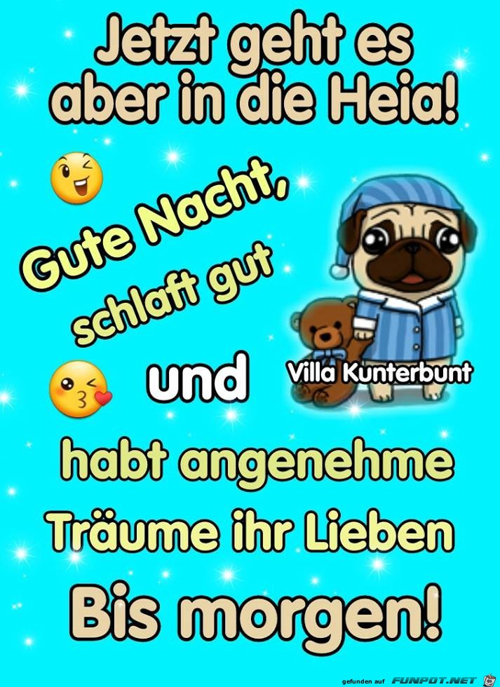 Jetzt geht es aber in die Heia Jetzt geht es aber in die Heia