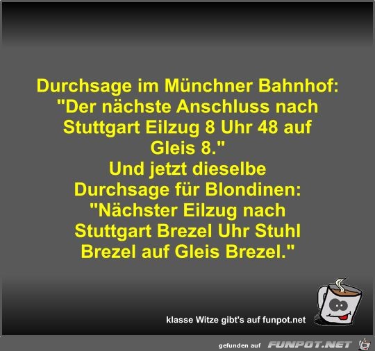 Durchsage im Münchner Bahnhof Durchsage im Münchner Bahnhof