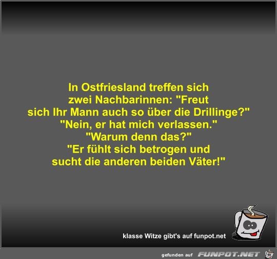In Ostfriesland treffen sich zwei Nachbarinnen In Ostfriesland treffen sich zwei Nachbarinnen