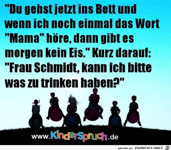 du gehst jetzt ins bett du gehst jetzt ins bett