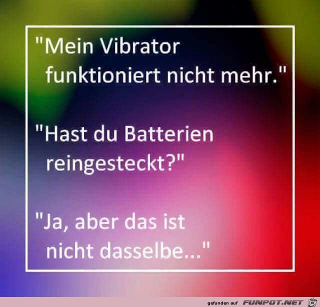 Mein Vibrator funktioniert nicht mehr