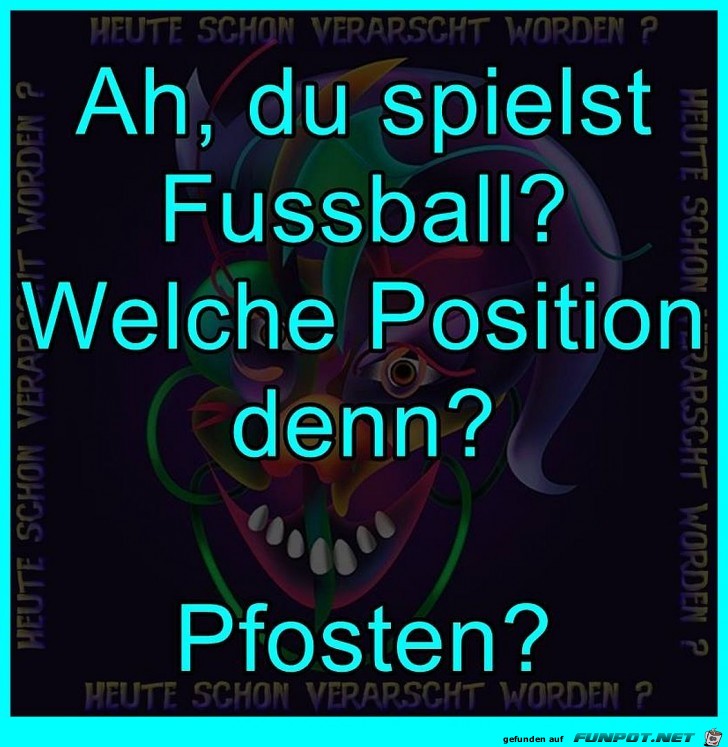 Du spielst Fuball