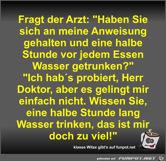 Fragt der Arzt