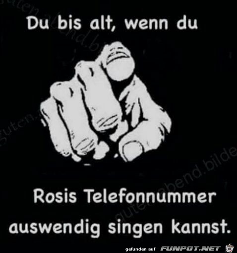 Du bist alt wenn... Du bist alt wenn...