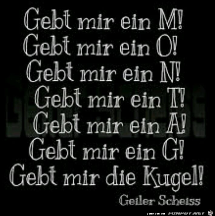 Gebt mir die Kugel Gebt mir die Kugel