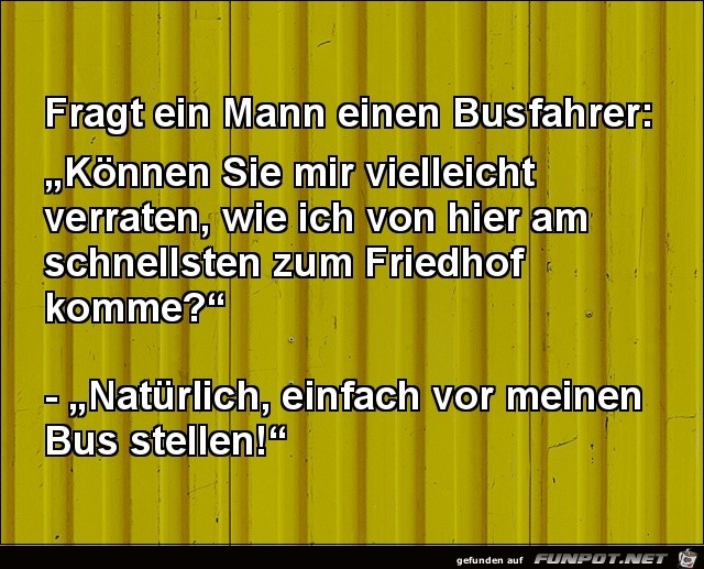 wie gehts zum Friedhof?... wie gehts zum Friedhof?...
