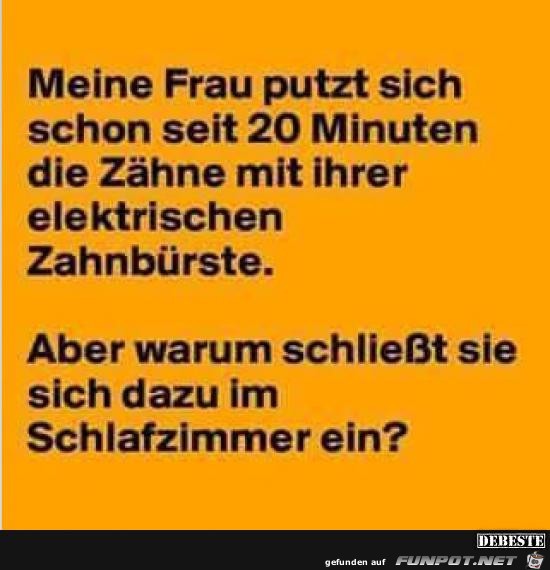 Meine Frau...... Meine Frau......