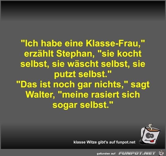 Ich habe eine Klasse-Frau