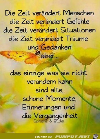 die Zeit verändert die Zeit verändert