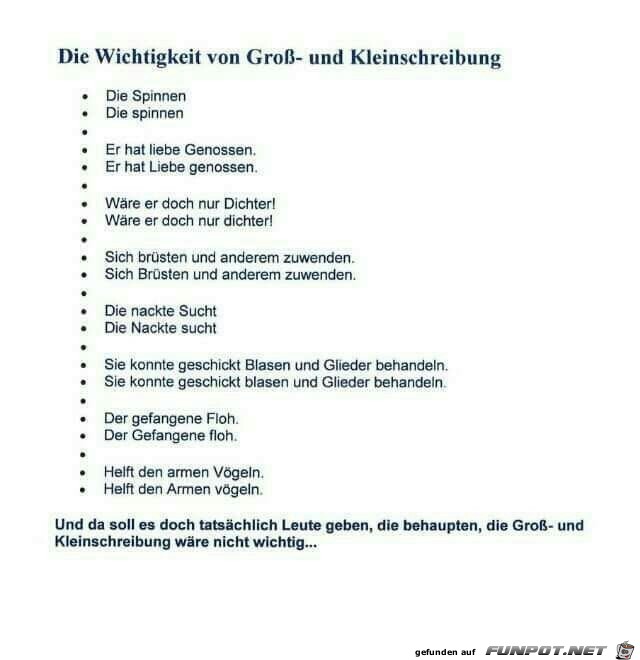 Wichtigkeit der Groß -, und Kleinschreibung Wichtigkeit der Groß -, und Kleinschreibung