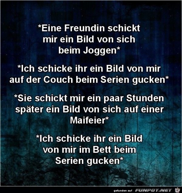 eine Freundin schickt mir ein Bild.... eine Freundin schickt mir ein Bild....