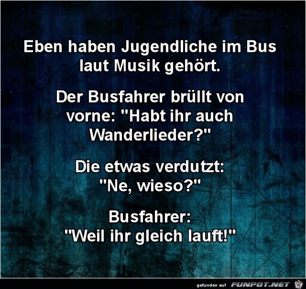 laute Musik im Bus...