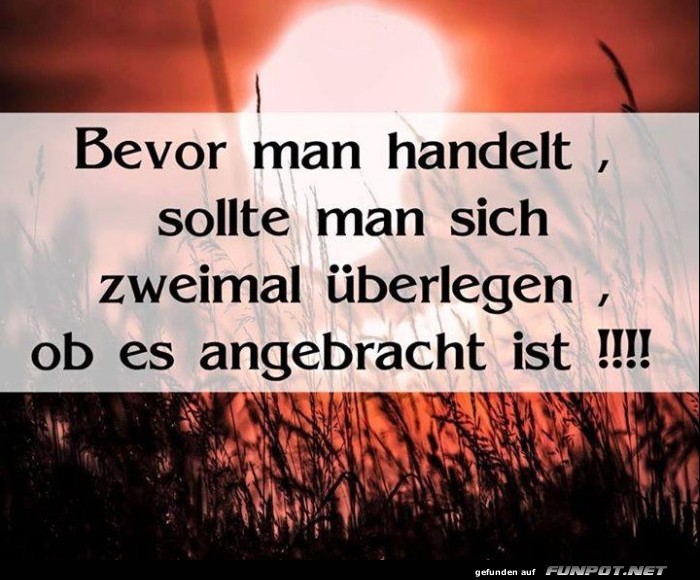 Bevor man handelt Bevor man handelt