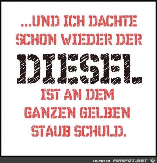 Immer der Diesel