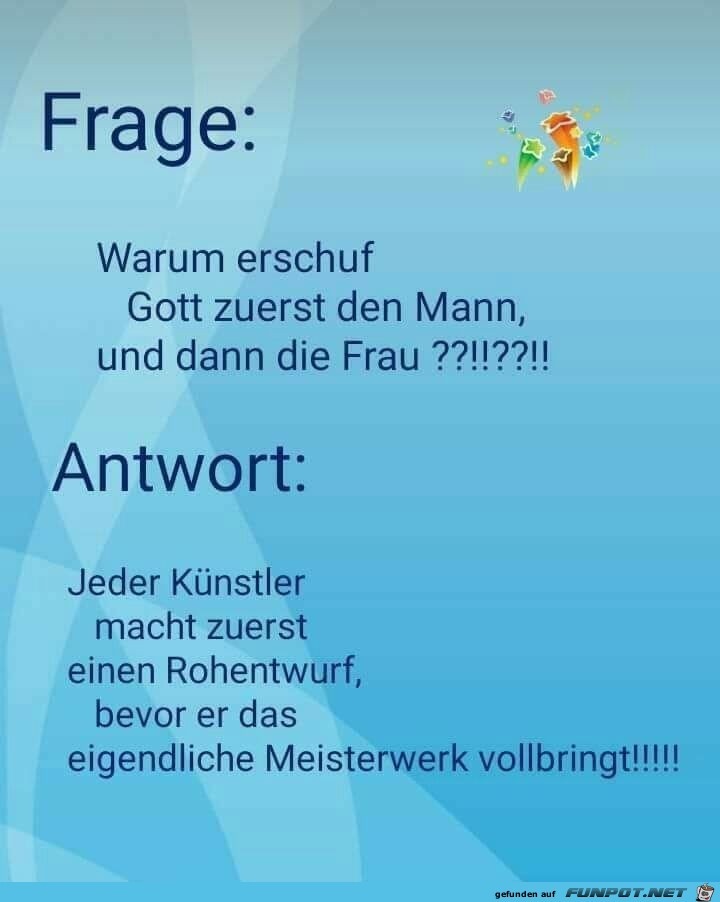 Warum erschuf Gott zuerst den Mann? Warum erschuf Gott zuerst den Mann?